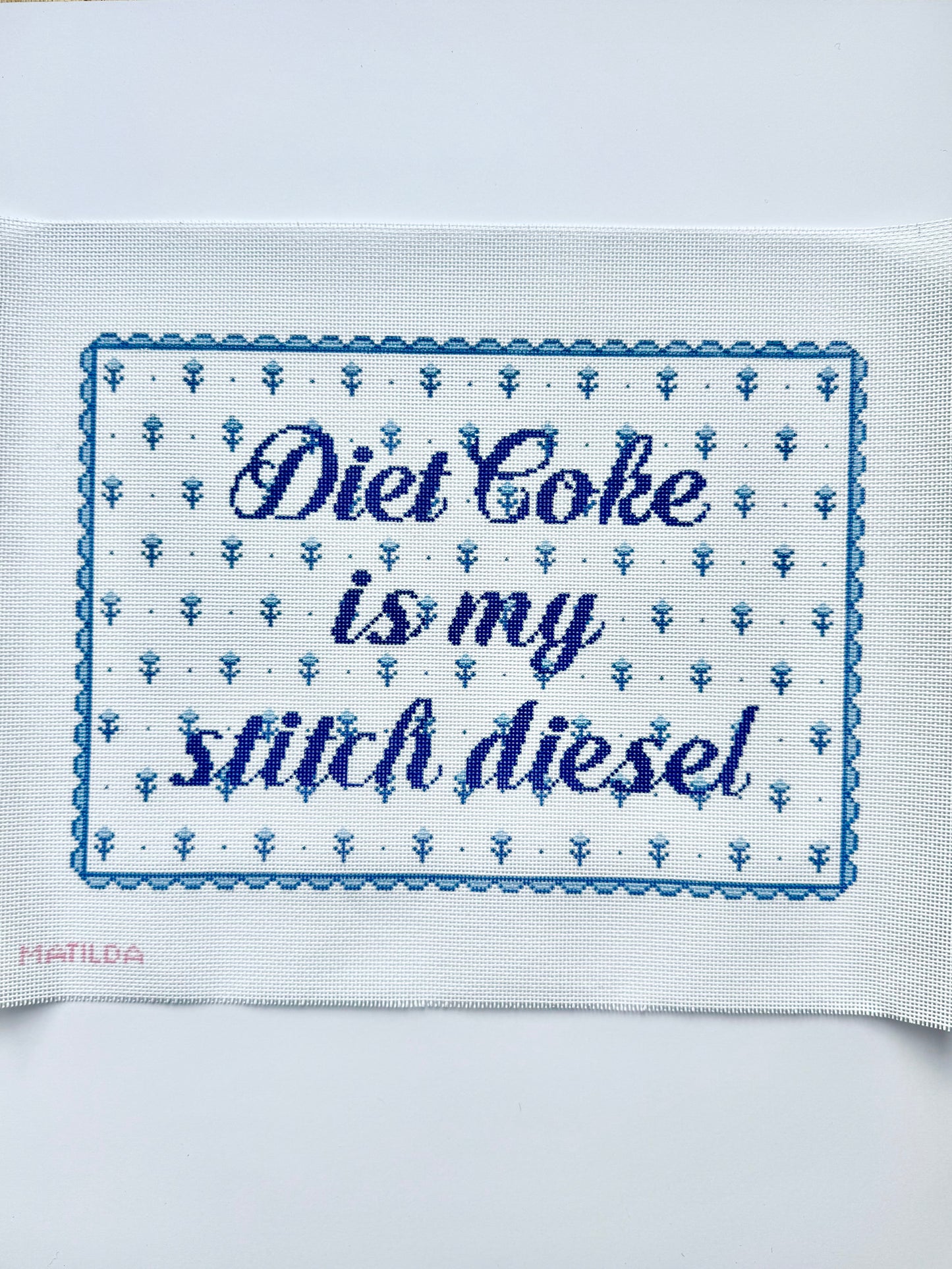 Diet Coke is my Stitch Diesel Hand Painted Needlepoint Tapestry Canvas